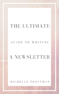 The Ultimate Guide to Writing a Newsletter book cover