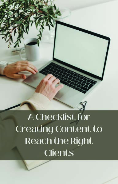The cover of 'A Checklist for Creating Content to Reach the Right Clients' featuring someone's hands typing on a laptop keyboard on a white table.